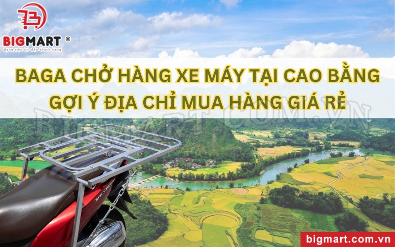 Baga chở hàng xe máy tại Cao Bằng