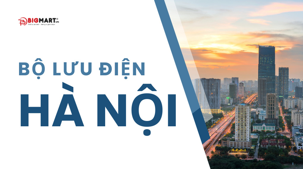 Bộ lưu điện tại Hà Nội