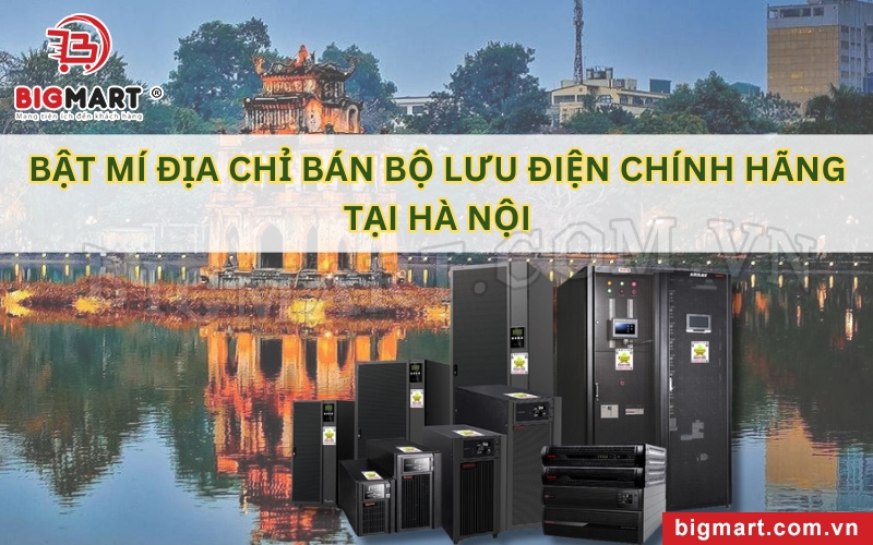 Bộ lưu điện tại Hà Nội