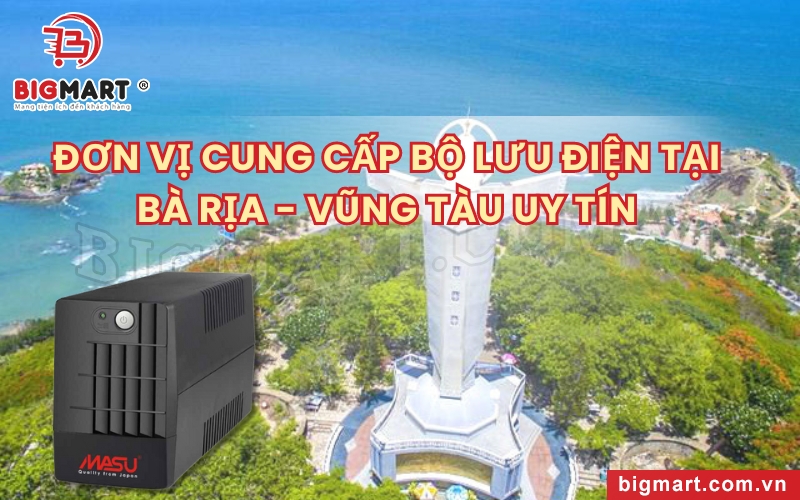 Bộ lưu điện tại Vũng Tàu