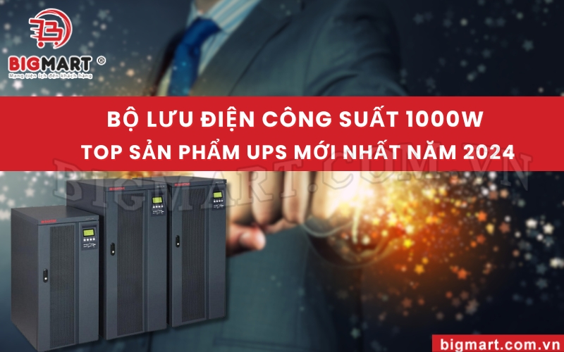 Bộ lưu điện công suất 1000W