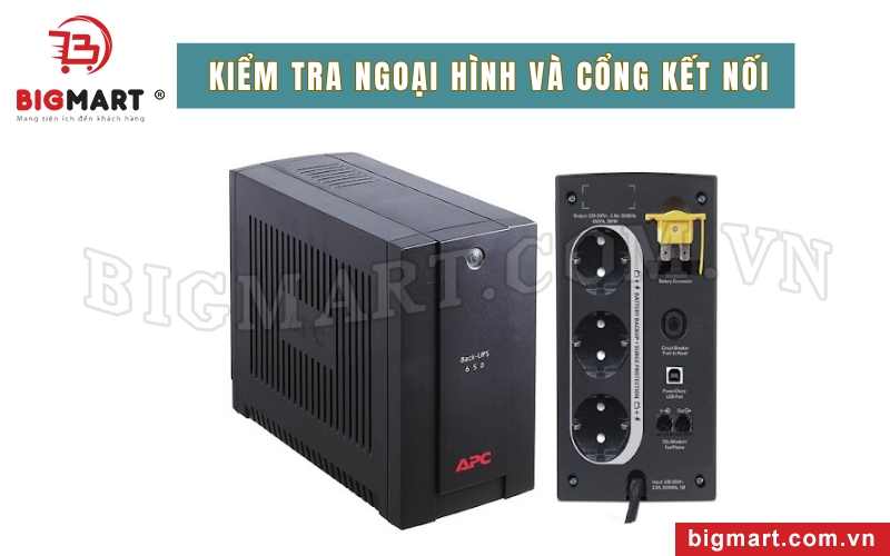 Kiểm tra kỹ ngoại hình UPS