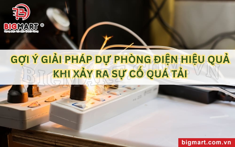 Giải pháp dự phòng nguồn điện khi xảy ra sự quá tải