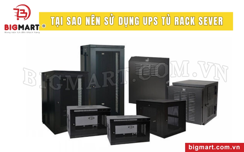 Lý do nên sử dụng UPS tủ rack sever