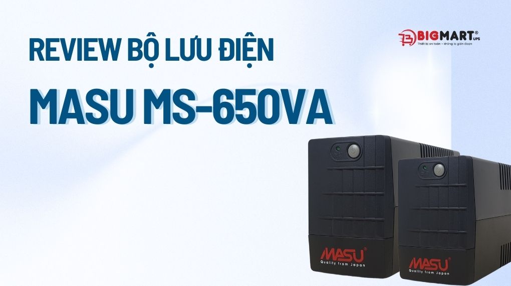 Review bộ lưu điện Masu MS-650VA