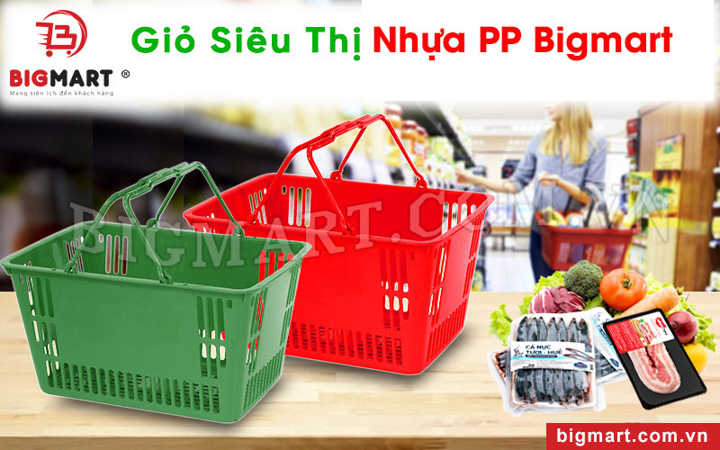 Giỏ xách siêu thị nhựa cao cấp