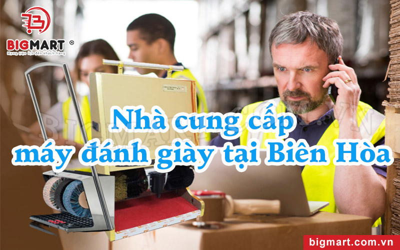 Nhà cung cấp máy đánh giày tại Biên Hòa bán chạy nhất