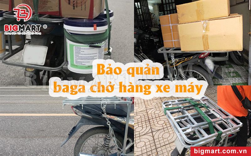 Cách bảo quản baga chở hàng đúng cách