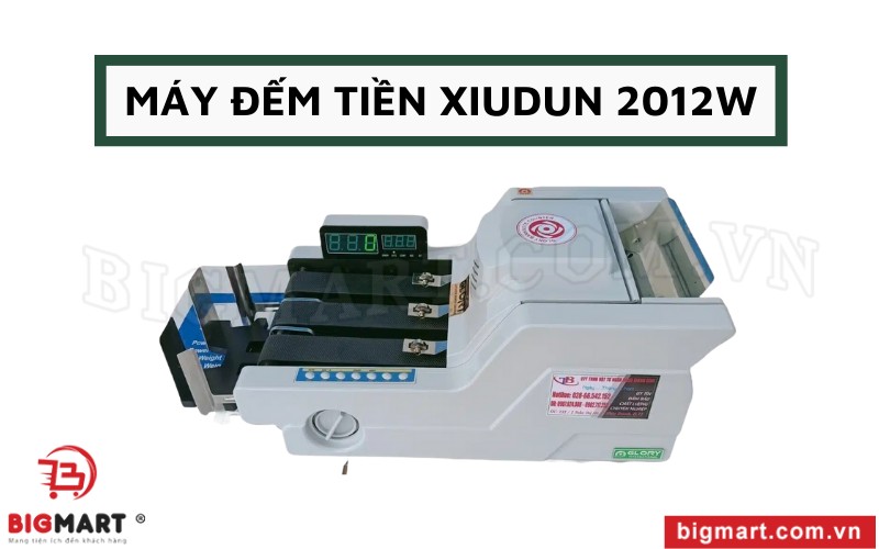 Máy đếm tiền Xiudun 2012W