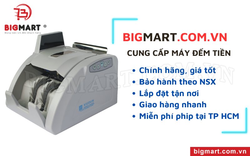 Bigmart cung cấp máy đếm tiền chính hãng, giá tốt