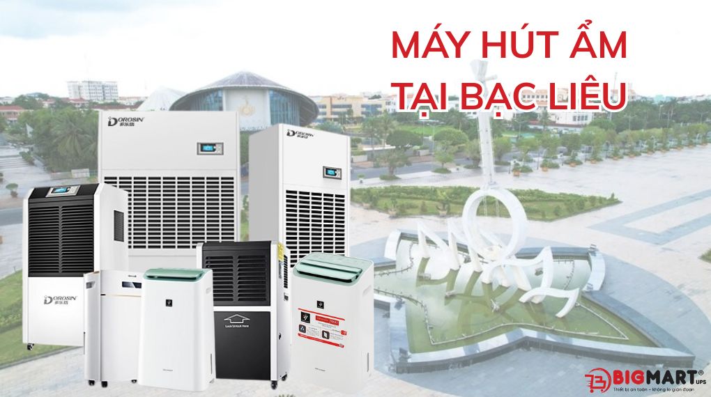 Máy hút ẩm tại Bạc Liêu