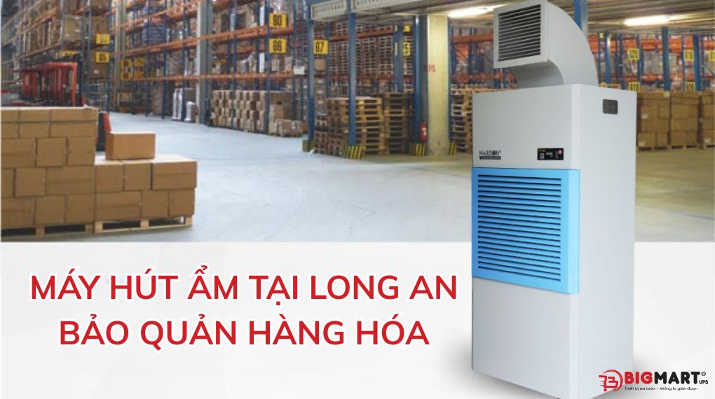 máy hút ẩm tại Long An giúp bảo quản hàng hóa
