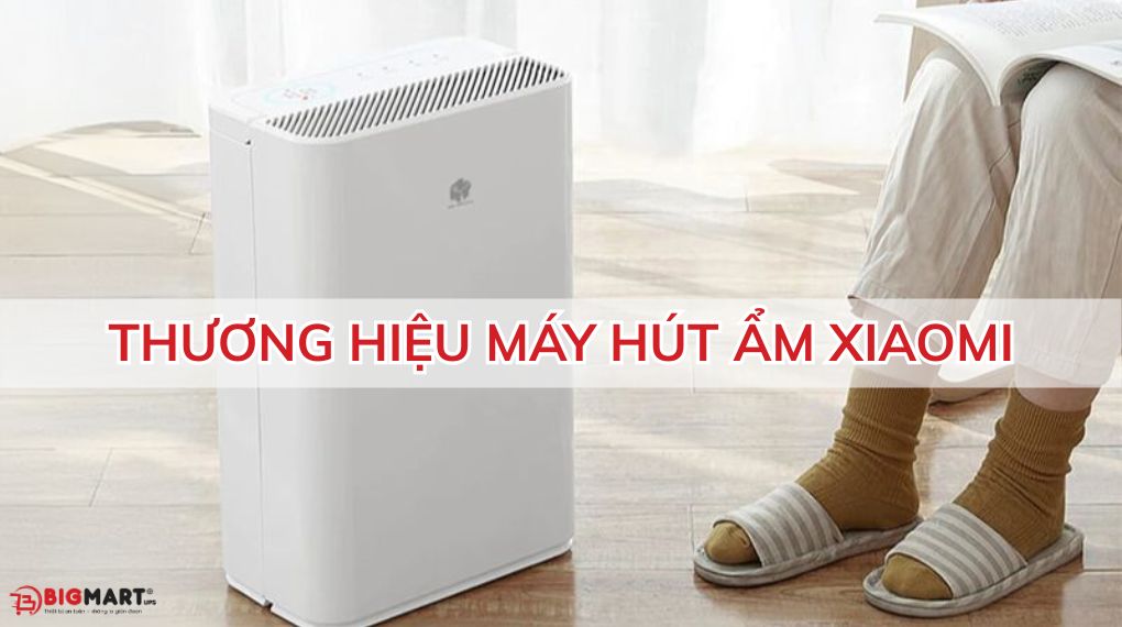thương hiệu máy hút ẩm xiaomi