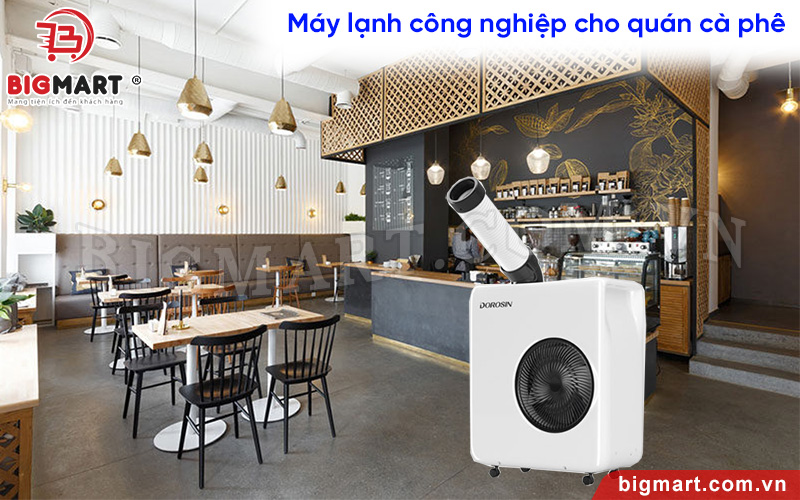 Có thể dùng máy lạnh công nghiệp cho quán cà phê