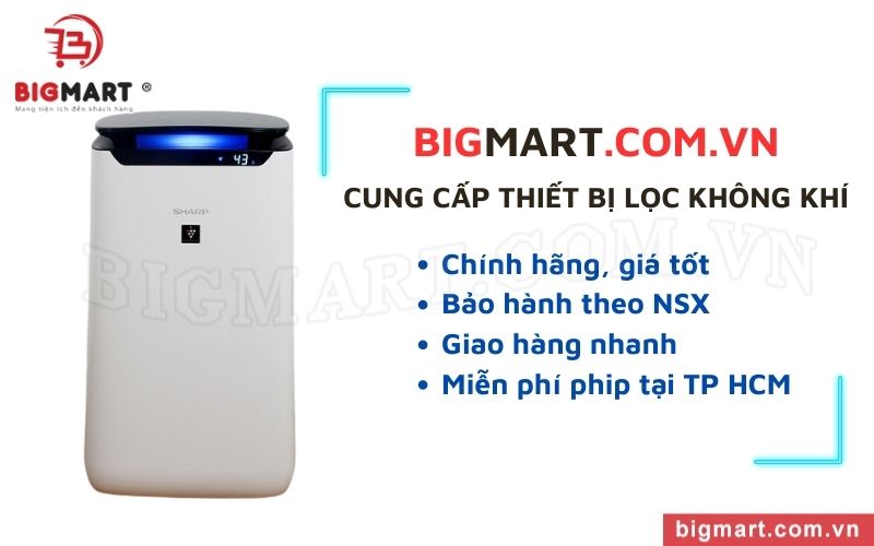 Bigmart cung cấp máy lọc không khí chính hãng, giá tốt