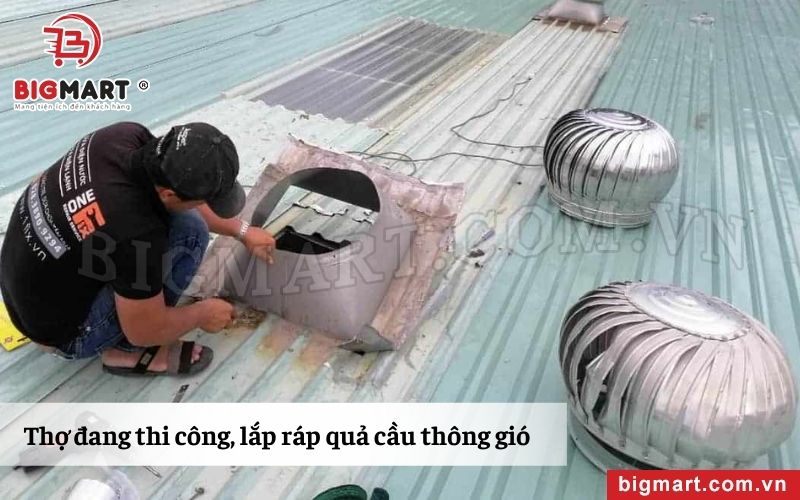 Lắp đặt quả cầu thông gió Φ360