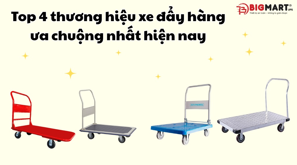 Top 4 xe đẩy hàng được ưa chuộng