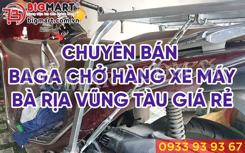 Baga chở hàng xe máy Bà Rịa - Vũng Tàu