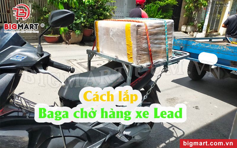 Cách lắp baga chở hàng xe Lead