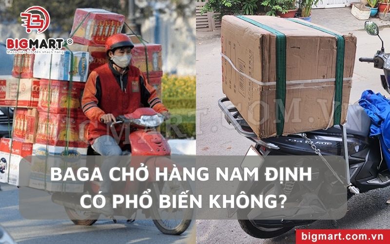 Baga chở hàng Nam Định có phổ biến không?