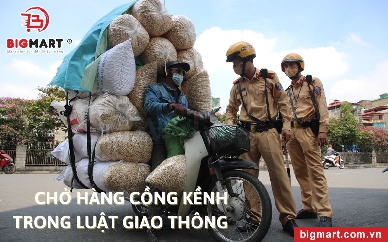 Chở hàng cồng kềnh để không bị phạt vi phạm luật giao thông?