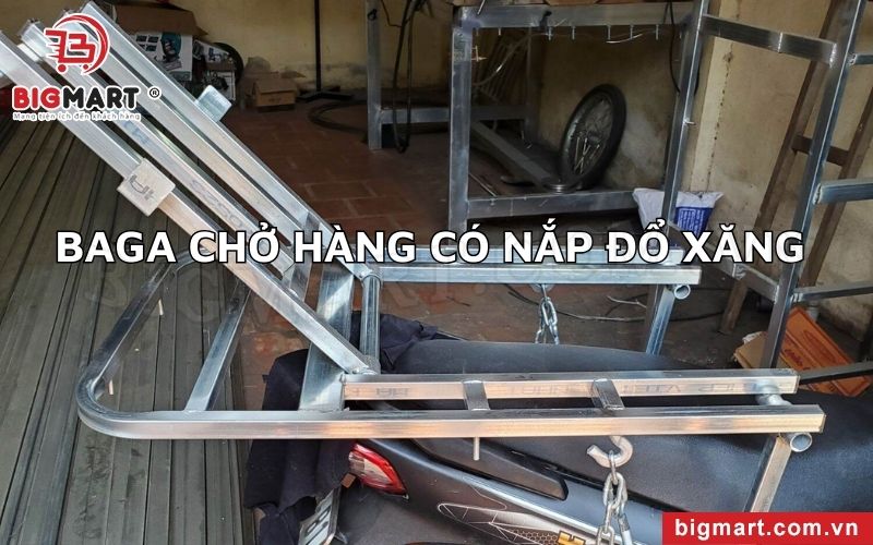 Baga chở hàng có nắp đổ xăng