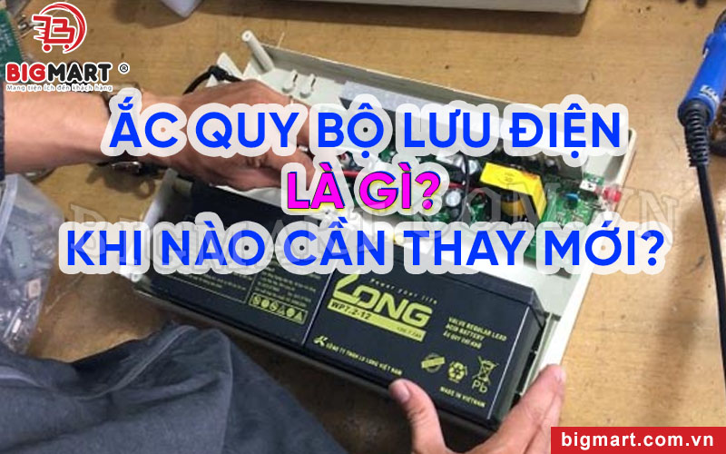 Những điều cần biết về ắc quy bộ lưu điện UPS