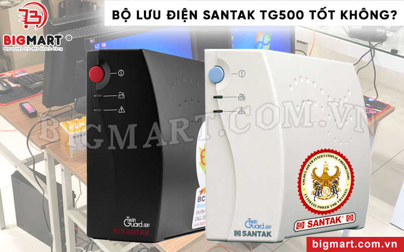 Bộ lưu điện Santak TG500 có tốt không?