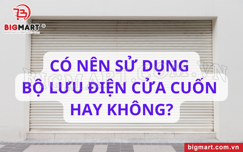 Có nên sử dụng bộ lưu điện cửa cuốn hay không? 