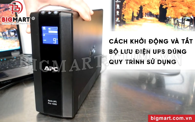 Hướng dẫn sử dụng bộ lưu điện đúng cách