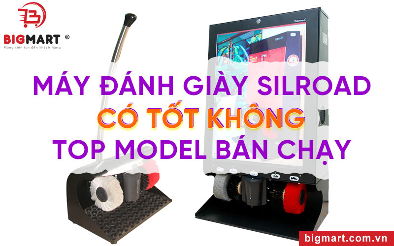 Máy đánh giày Silroad có tốt không?