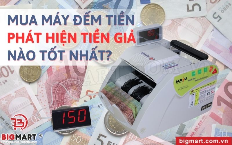 Máy đếm tiền phát hiện tiền giả