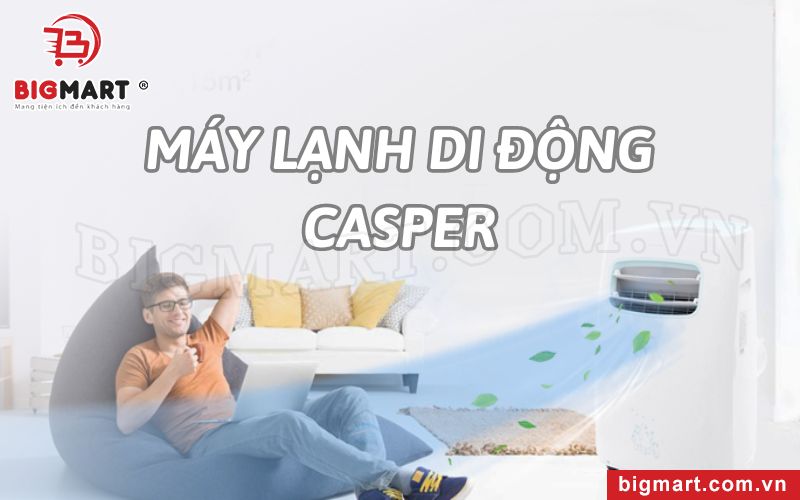 Máy lạnh di động Casper