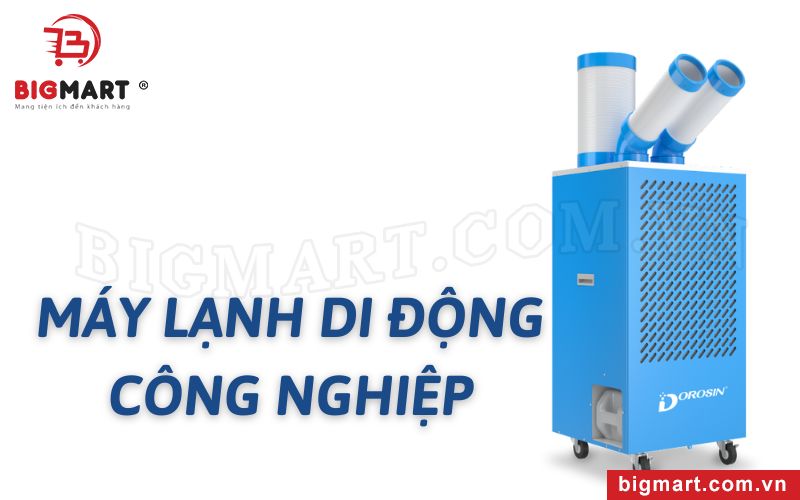 Máy lạnh di động công nghiệp