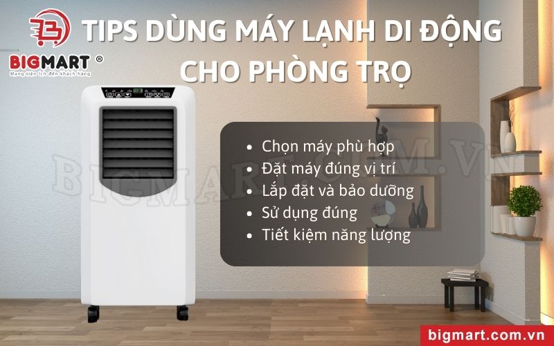 Lời khuyên khi dùng máy lạnh di động cho phòng trọ tiết kiệm, bền bỉ