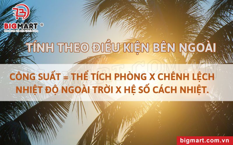 Tính công suất cho máy lạnh dựa theo các điều kiện bên ngoài