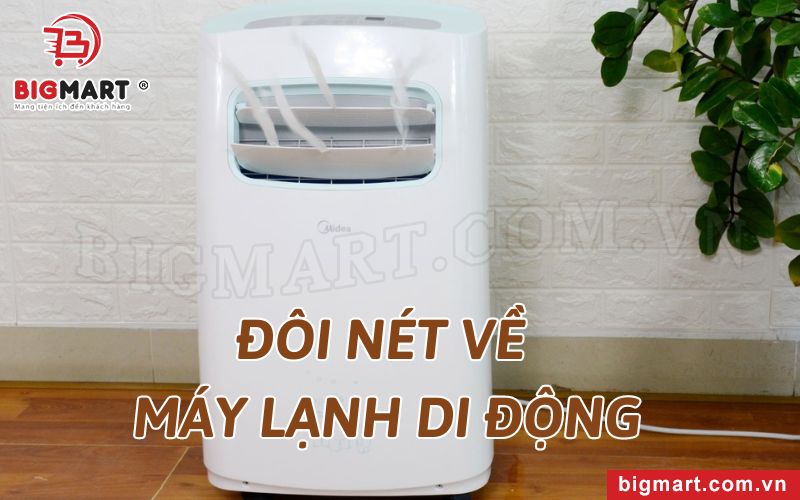 Đôi nét về máy lạnh di động