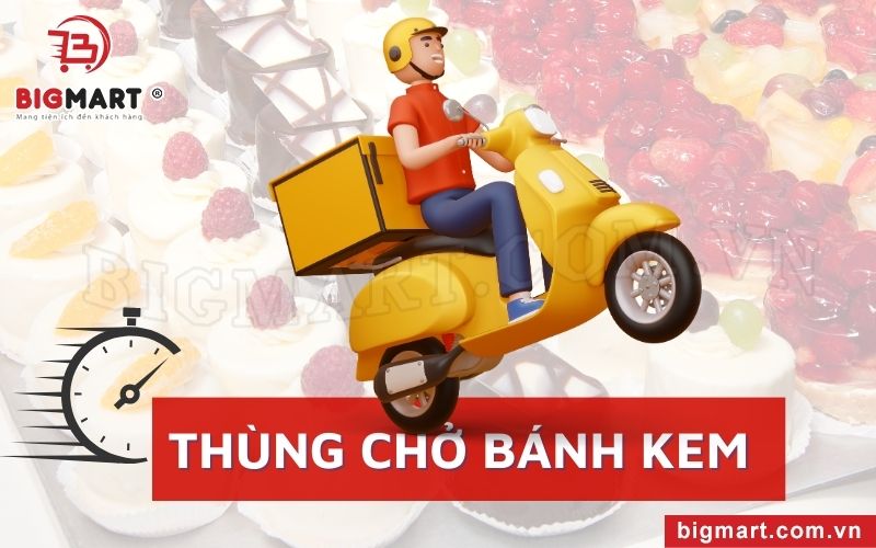 Thùng chở bánh kem