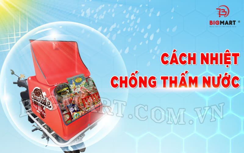 Thùng chở thực phẩm bánh kẹo cao cấp chống thấm cách nhiệt hiệu quả