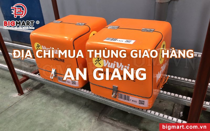 Chuyên Cung Cấp Thùng Giao Hàng Xe Máy An Giang Tốt - 3 Mẫu Bán Chạy