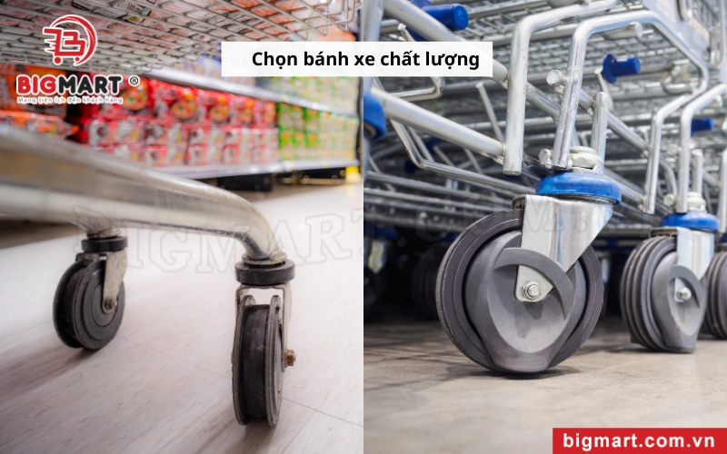 chọn Xe Đẩy Siêu Thị Tại Bạc Liêu có bánh xe tốt