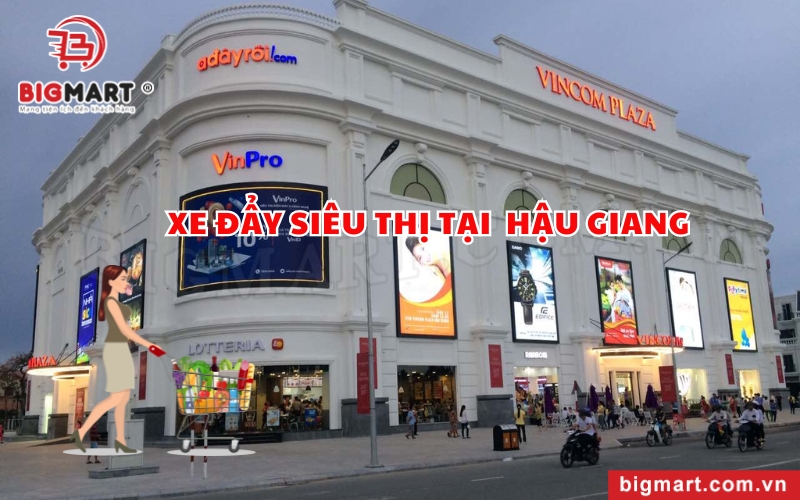 Xe đảy siêu thị tại Hậu Giang