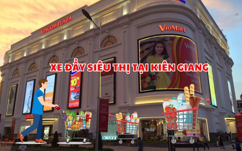 Xe đẩy siêu thị tại Kiên Giang