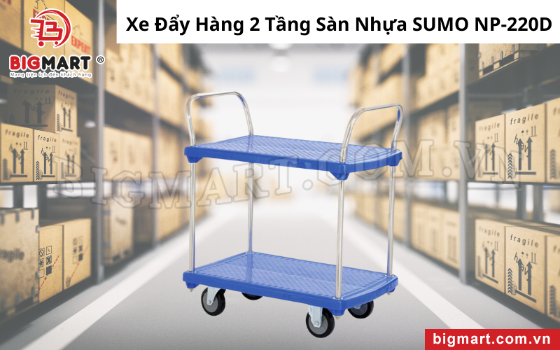 Xe Đẩy Sàn Nhựa 2 Tầng SUMO NP-220D