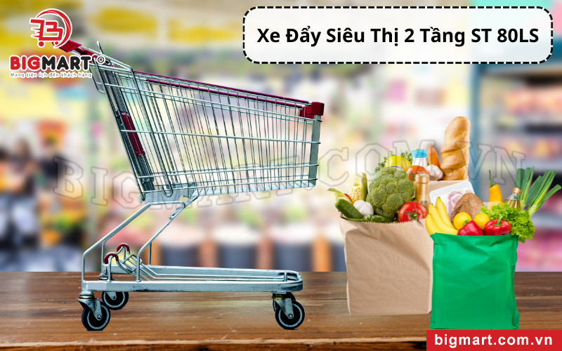 Xe Đẩy Siêu Thị 2 Tầng ST 80LS