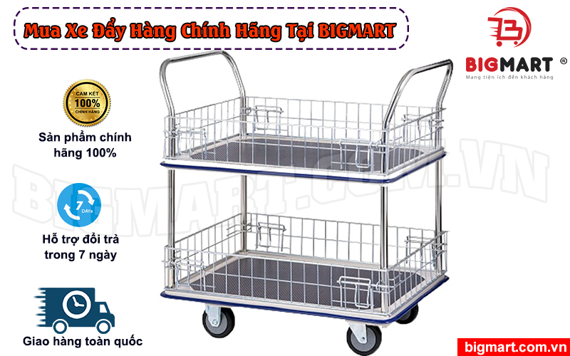 Mua xe đẩy hàng 2 tầng chính hãng tại BIGMART