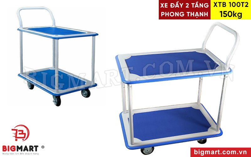 Xe Đẩy Hàng 2 Tầng Phong Thạnh XTB 100T2 Trọng Tải 150kg