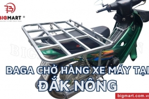 Địa Chỉ Mua Baga Chở Hàng Xe Máy Tại Đắk Nông Uy Tín, Giá Rẻ