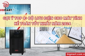 Gợi ý top 4+ bộ lưu điện cho máy tính kế toán tốt nhất năm 2024