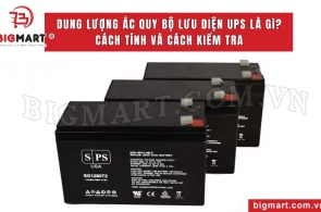 Bật mí cách tính dung lượng ắc quy UPS và các yếu tố ảnh hưởng